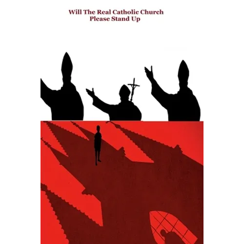 Will the Real Catholic Church Stand Up? - Paperback