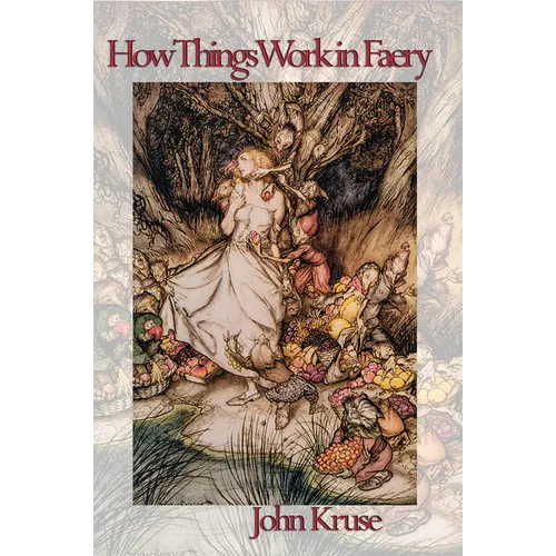 How Things Work in Faery - Paperback