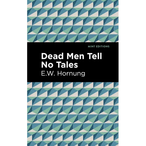 Dead Men Tell No Tales - Hardcover