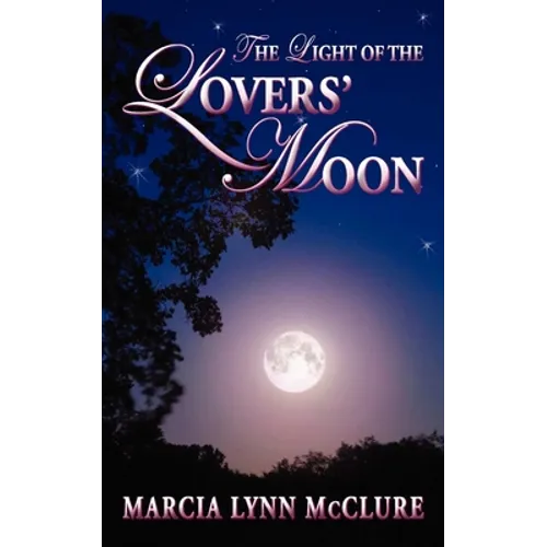 The Light of the Lovers' Moon - Paperback