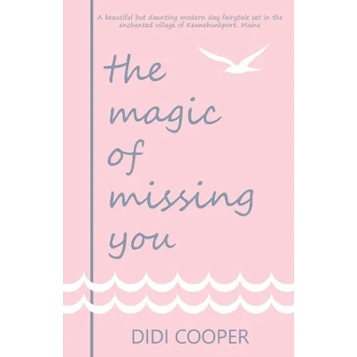The Magic of Missing You - Paperback