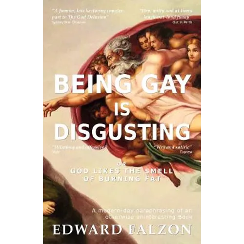 Being Gay is Disgusting - Paperback