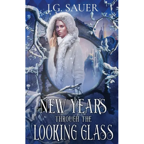New Year's Through the Looking Glass - Paperback