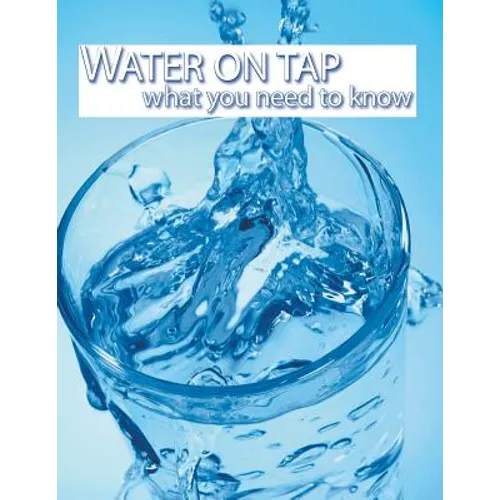 WATER ON TAP what you need to know - Paperback