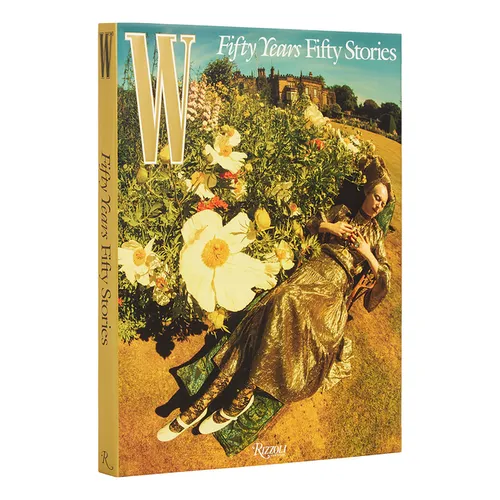 W Magazine: 50 Years/50 Stories - Hardcover