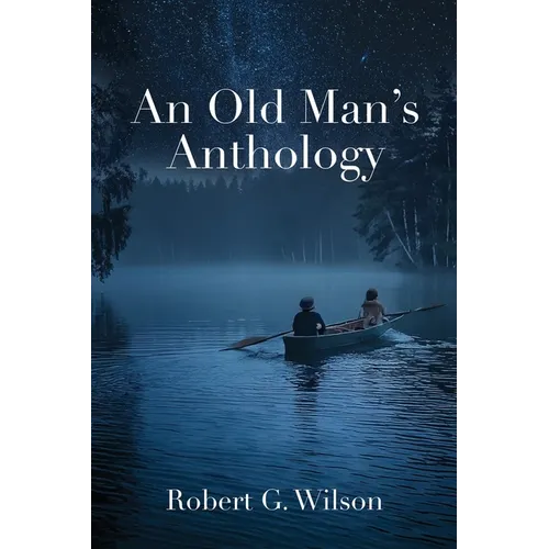 An Old Man's Anthology - Paperback