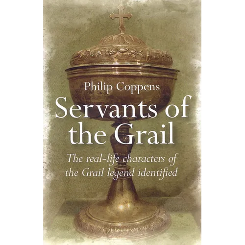 Servants of the Grail - Paperback