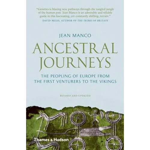 Ancestral Journeys: The Peopling of Europe from the First Venturers to the Vikings - Paperback