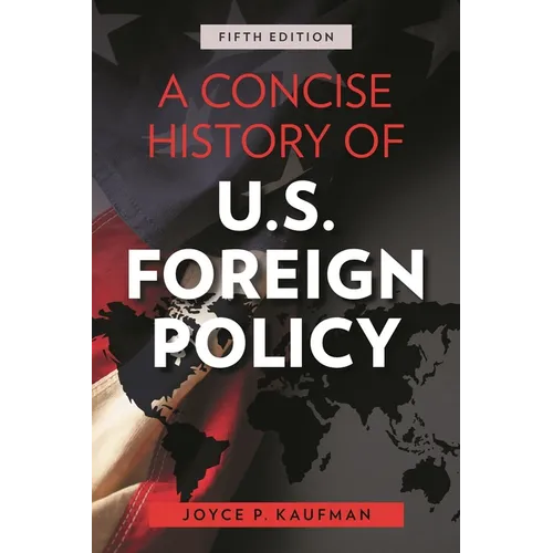Concise History of U.S. Foreign Policy - Paperback