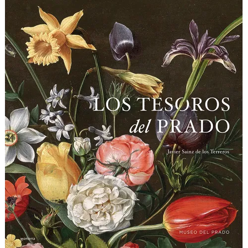 Los Tesoros del Prado / Treasures of the National Prado Museum - Hardcover
