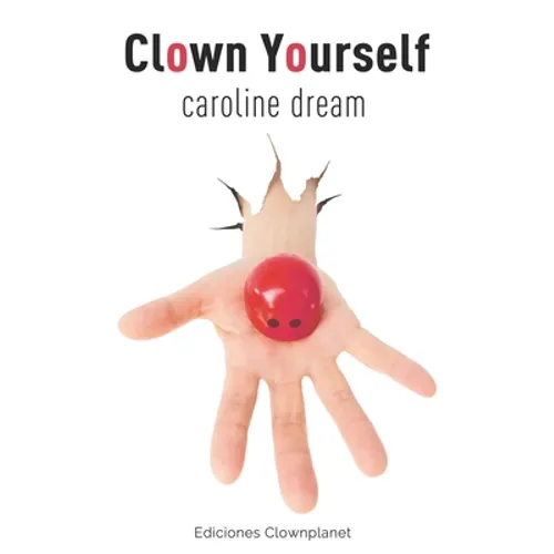 Clown Yourself - Paperback
