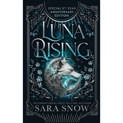 Luna Rising Complete Series Anniversary Edition - Hardcover