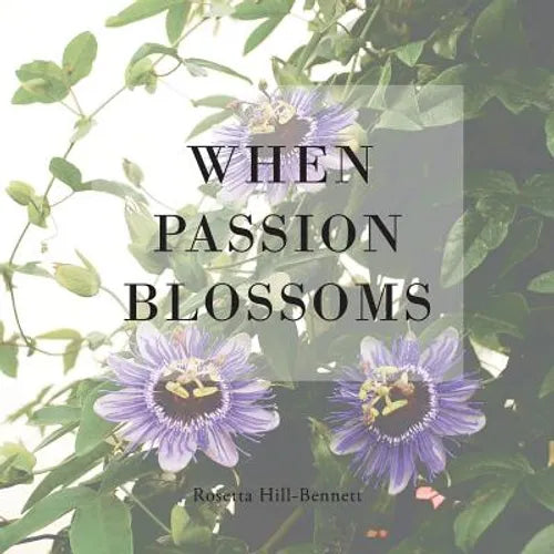 When Passion Blossoms - Paperback