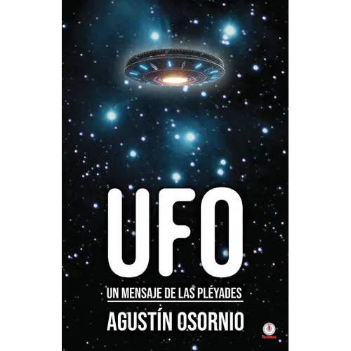 UFO: Un mensaje de las pléyades - Paperback