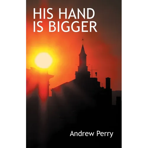 His Hand Is Bigger - Paperback
