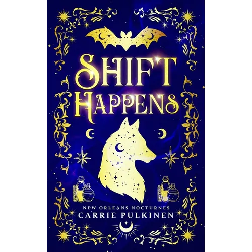 Shift Happens: A Paranormal Romantic Comedy - Paperback