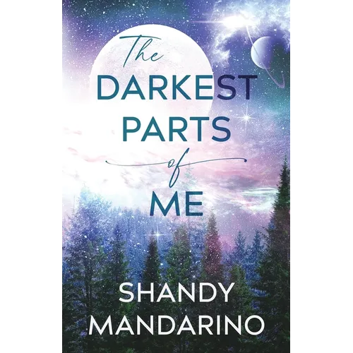 The Darkest Parts of Me - Paperback
