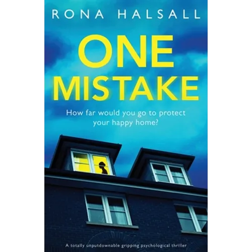 One Mistake: A totally unputdownable gripping psychological thriller - Paperback