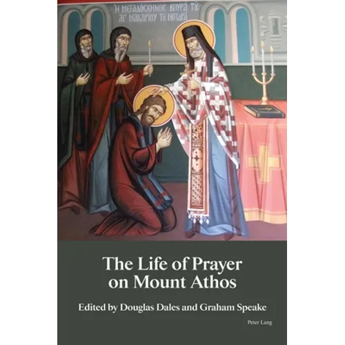 The Life of Prayer on Mount Athos - Paperback