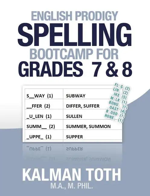 English Prodigy Spelling Bootcamp For Grades 7 & 8 - Paperback
