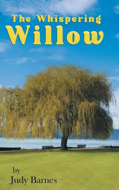 The Whispering Willow - Hardcover