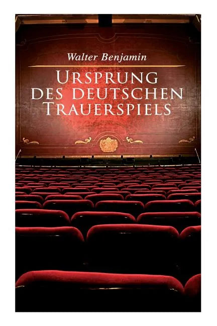 Ursprung des deutschen Trauerspiels - Paperback