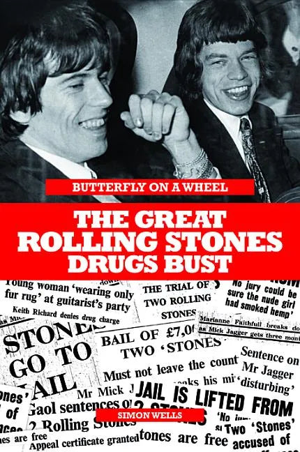 Butterfly on a Wheel - The Great Rolling Stones Drugs Bust - Paperback