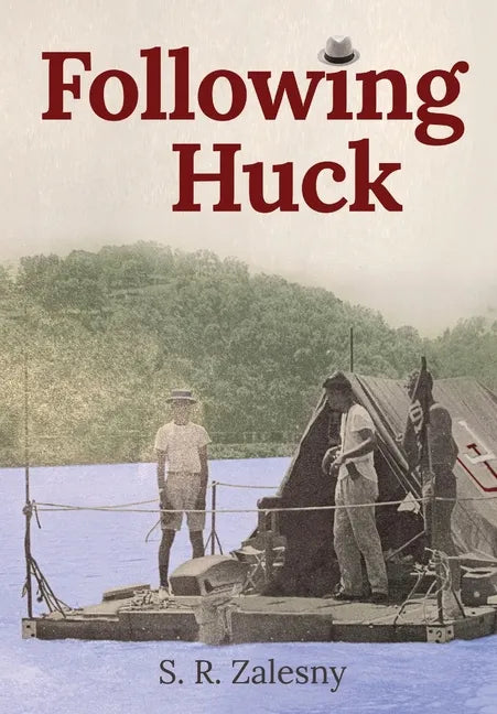 Following Huck - Hardcover
