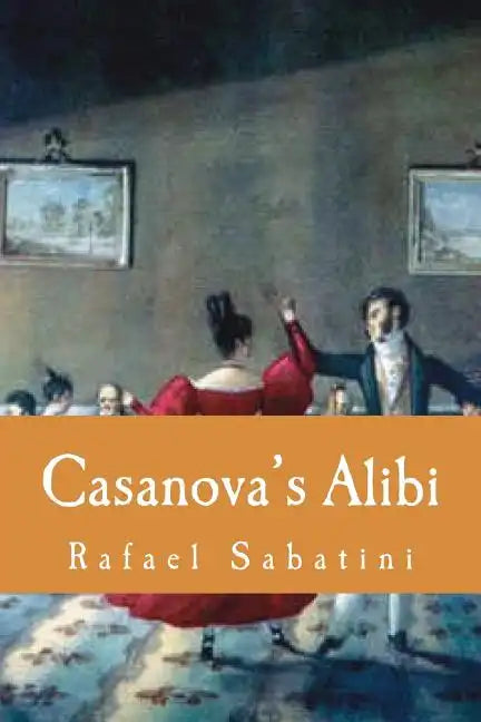 Casanova's Alibi - Paperback