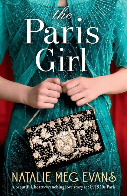 The Paris Girl: A beautiful, heart-wrenching love story set in 1920s Paris - Paperback