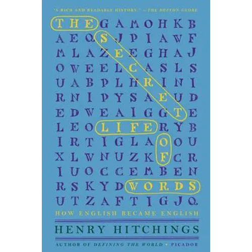 The Secret Life of Words: How English Became English - Paperback