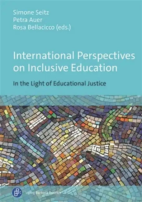 International Perspectives on Inclusive Education: In the Light of Educational Justice - Paperback