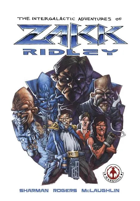 The Intergalactic Adventures of Zakk Ridley - Paperback