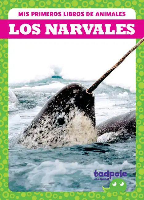 Los Narvales (Narwhals) - Paperback