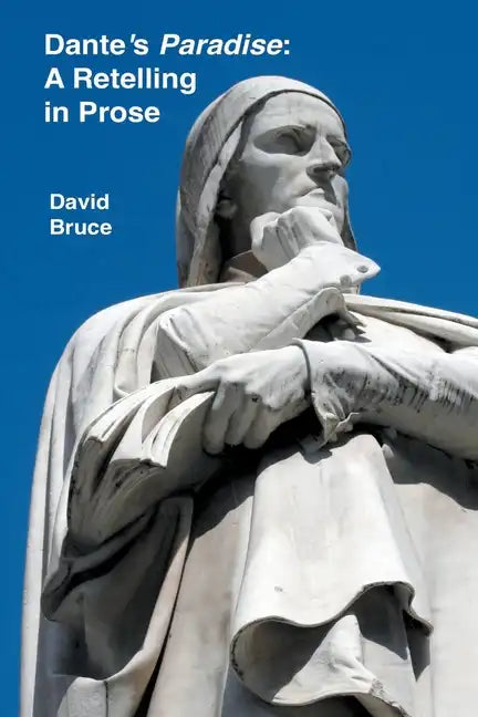 Dante's Paradise: A Retelling in Prose - Paperback