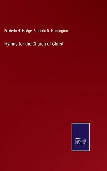Hymns for the Church of Christ - Hardcover