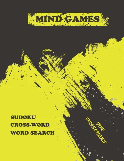 mind games for prisoners: the Big brain teaser activity book ( sudoku - word search - crossword ) for elderly in large format over 250 pages - Paperback