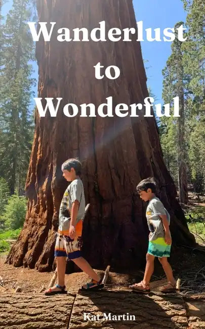 Wanderlust to Wonderful - Paperback