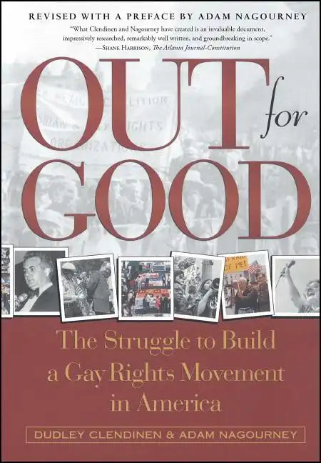 Out for Good: The Struggle to Build a Gay Rights Movement in America - Paperback
