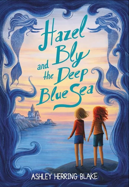 Hazel Bly and the Deep Blue Sea - Paperback