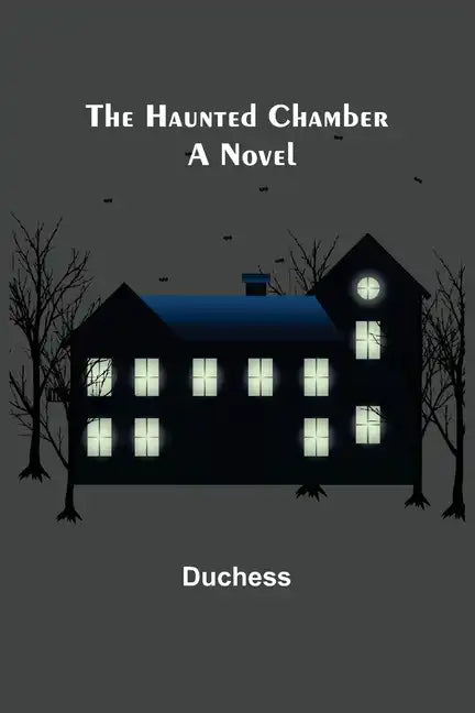 The Haunted Chamber - Paperback