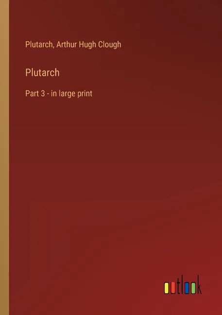 Plutarch: Part 3 - in large print - Paperback