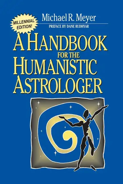Handbook for the Humanistic Astrologer - Paperback