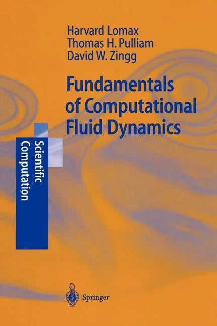 Fundamentals of Computational Fluid Dynamics - Paperback