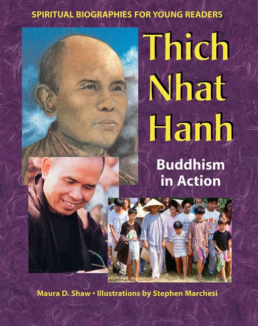 Thich Nhat Hanh: Buddhism in Action - Hardcover
