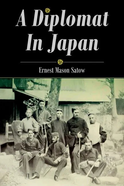 A Diplomat In Japan - Paperback
