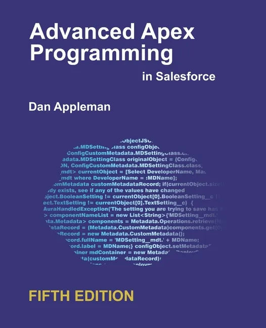 Advanced Apex Programming in Salesforce - Paperback