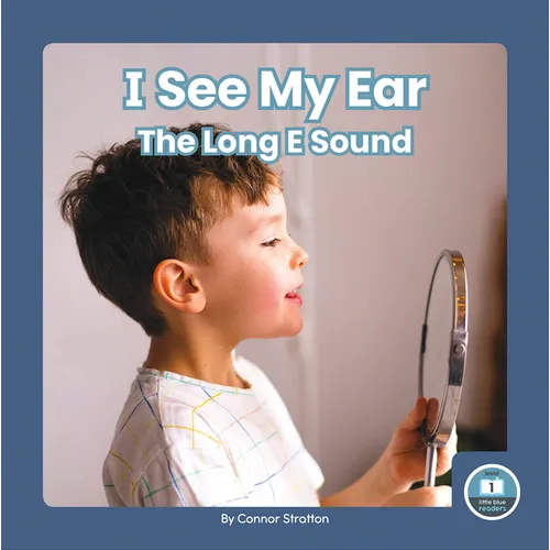 I See My Ear: The Long E Sound - Paperback