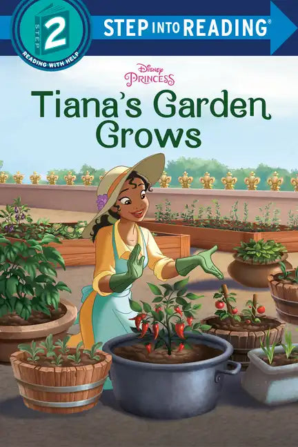 Tiana's Garden Grows (Disney Princess) - Paperback