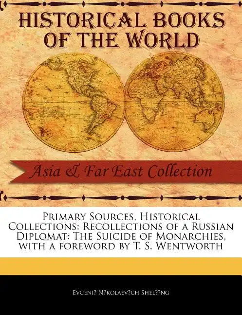Recollections of a Russian Diplomat: The Suicide of Monarchies - Paperback